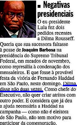 BARBOSA, Dilma, Lula e Haddad