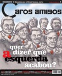 caros amigos, esquerda acabou