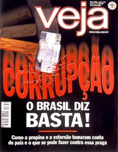 VEJA, O BRASIL DIZ BASTA DE CORRUPÇÃO