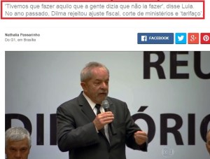 lula diz que foi dito uma coisa e feita outra